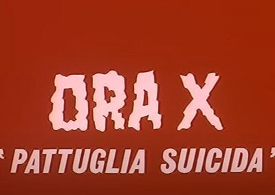 ORA X PATTUGLIA SUICIDA