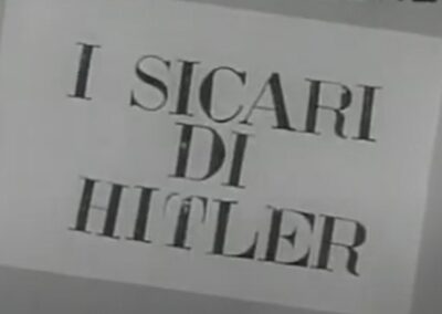 SICARI DI HITLER (I)